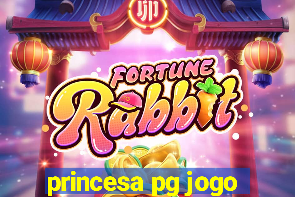 princesa pg jogo